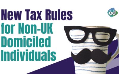 New Tax Rules for Non-UK Domiciled Individuals