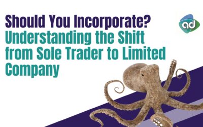 Should You Incorporate? Understanding the Shift from Sole Trader to Limited Company