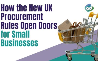 How the New UK Procurement Rules Open Doors for Small Businesses